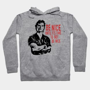 Be nice not be nice Hoodie